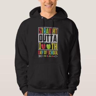 Straight Outta 100th Day Of School Hoodie