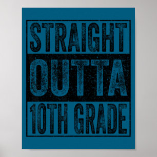 Straight outta 10th grade class 2026 graduate poster