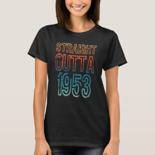 Straight Outta 1953 T-Shirt