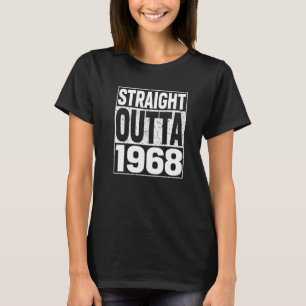 Straight Outta 1968 55th Birthday  Vintage 55 Year T-Shirt