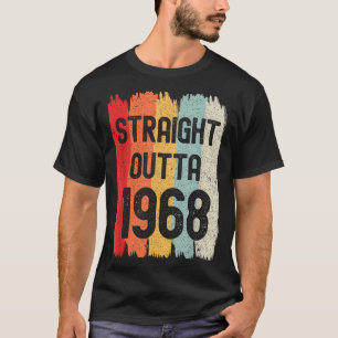 Straight Outta 1968 Funny Retro Birthday Awesome S T-Shirt