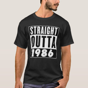 Straight Outta 1986 Birthday Gift T-Shirt