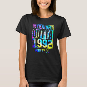 Straight Outta 1992 Dirty Thirty 30th Birthday T-Shirt