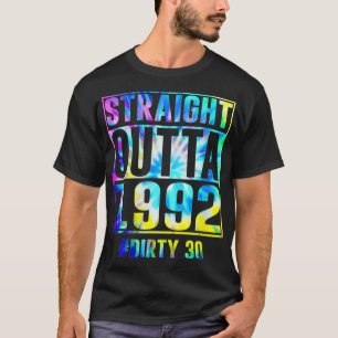 Straight Outta 1992 Dirty Thirty Funny 30th Birthd T-Shirt