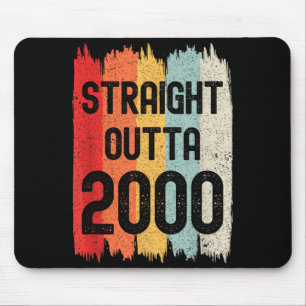 Straight Outta 2000 Funny Retro Birthday Awesome S Mouse Pad
