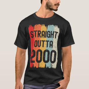Straight Outta 2000 Funny Retro Birthday Awesome S T-Shirt
