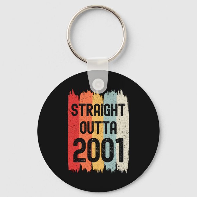 Straight Outta 2001 Funny Retro Birthday Awesome S Key Ring (Front)