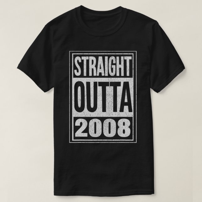 Straight Outta 2008 Funny 12th Birthday Celebratio T-Shirt (Design Front)