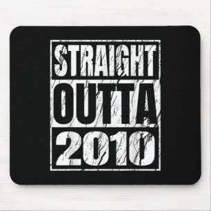 Straight Outta 2010 Clic Years Birth Of Birthday V Mouse Pad