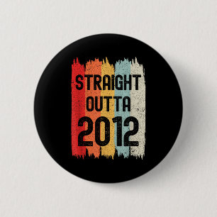Straight Outta 2012 Funny Retro Birthday Awesome S 6 Cm Round Badge