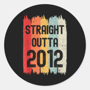 Straight Outta 2012 Funny Retro Birthday Awesome S Classic Round Sticker