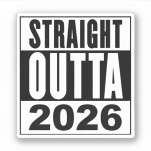 Straight Outta 2026