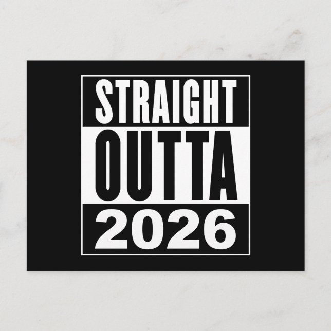 Straight Outta 2026 Postcard (Front)