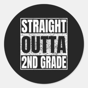 Straight Outta 2nd Grade Funny Cl Of 2026 Grad Gra Classic Round Sticker