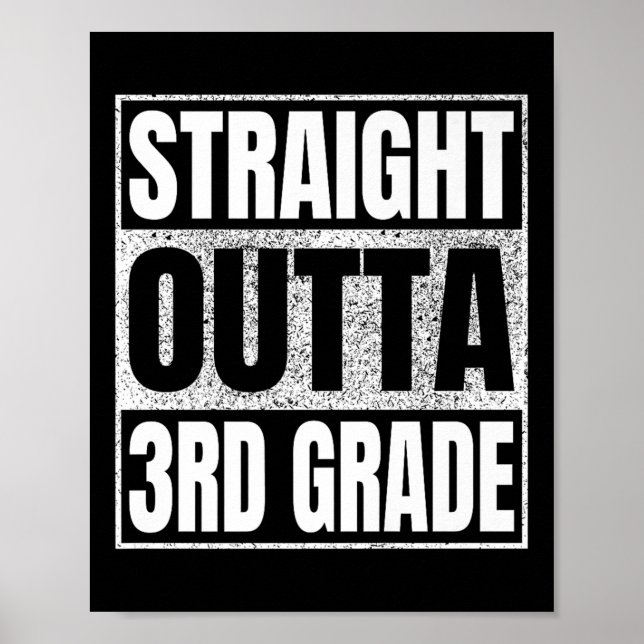 Straight Outta 3rd Grade Cl 2025 Graduation Third  Poster (Front)