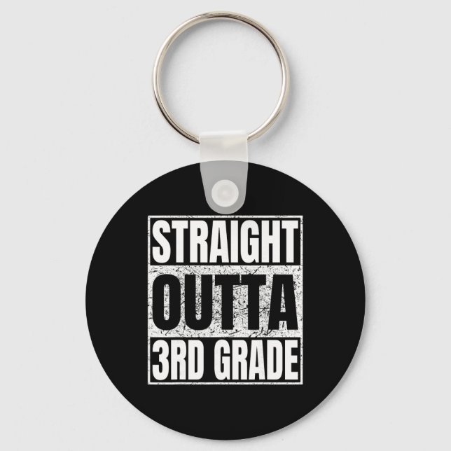 Straight Outta 3rd Grade Graduation Funny 2026 Thi Key Ring (Front)
