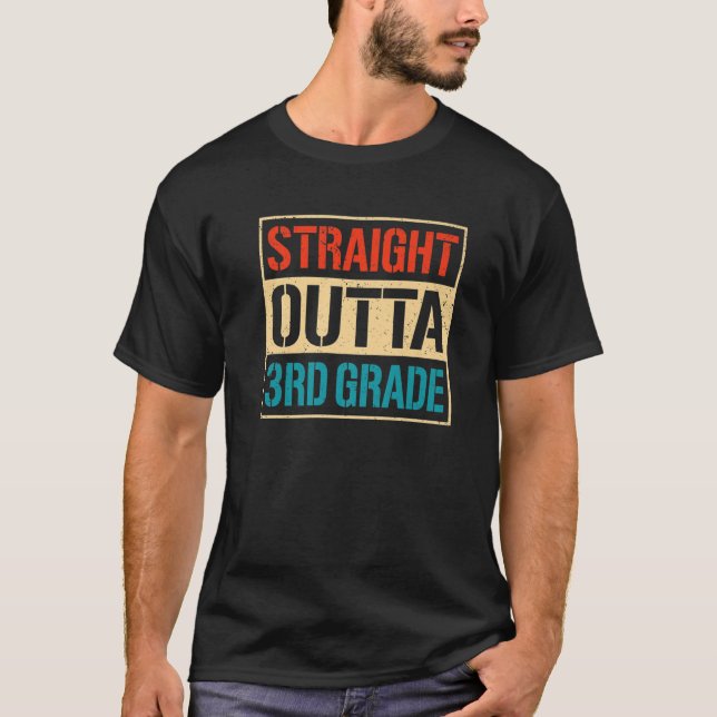 Straight Outta 3Rd Grade Tee Class 2022 Third Grad (Front)