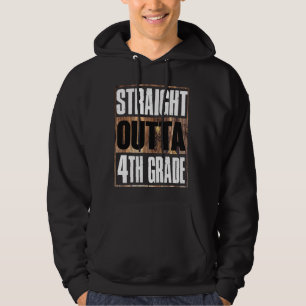 Straight Outta 4th Grade Wooden Base Fourth Grade Hoodie