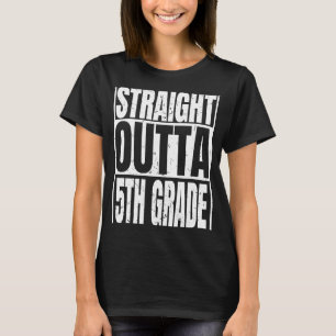 Straight Outta 5th Grade Graduation 2020 Teacher B T-Shirt