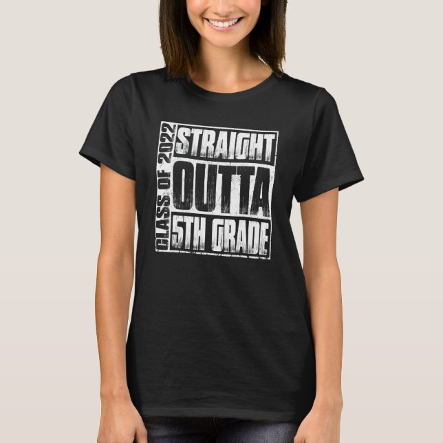 Straight Outta 5th Grade Graduation 2022 Boys Girl T-Shirt (Front)