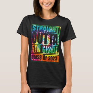 Straight Outta 5th Grade Great Graduation   2 T-Shirt