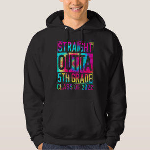 Straight Outta 5th Grade Great Graduation Tie Dye Hoodie