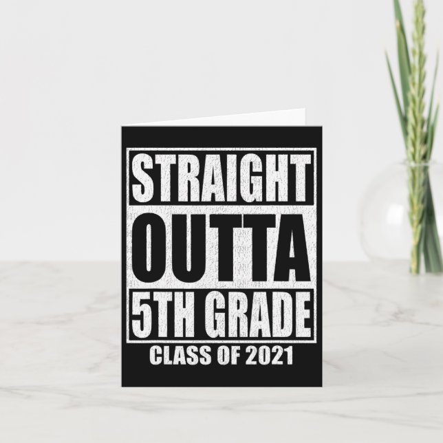 Straight Outta 5th Grade School Graduation Class O Card (Front)