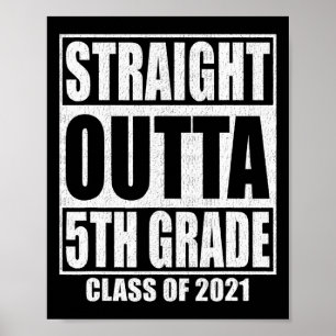 Straight Outta 5th Grade School Graduation Class O Poster