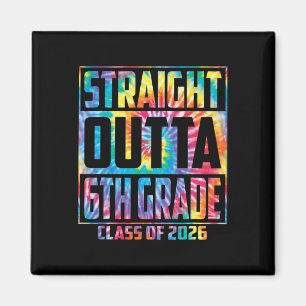 Straight Outta 6th Grade Cl 2026 Graduation Sixth  Magnet