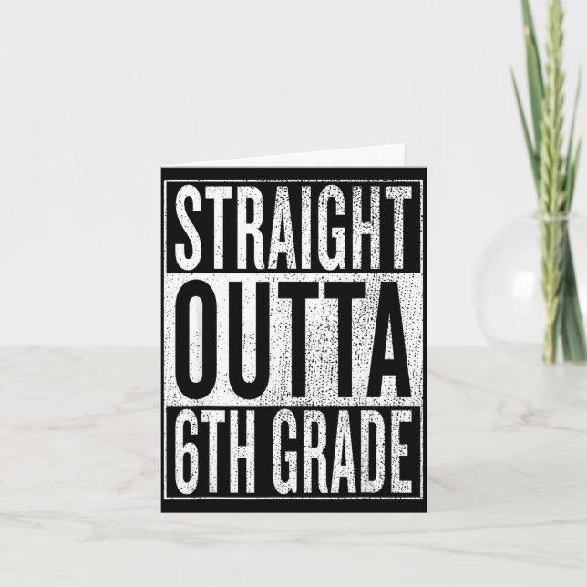 Straight outta 6th grade cool junior high - card (Front)