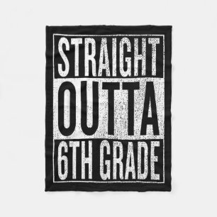 Straight outta 6th grade cool junior high - fleece blanket