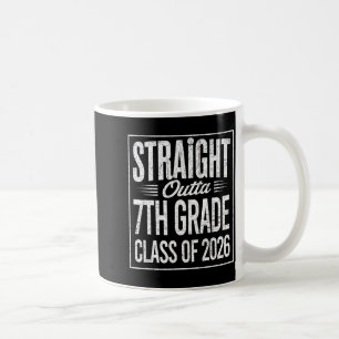 Straight outta 7th grade graduation class of 2026 coffee mug