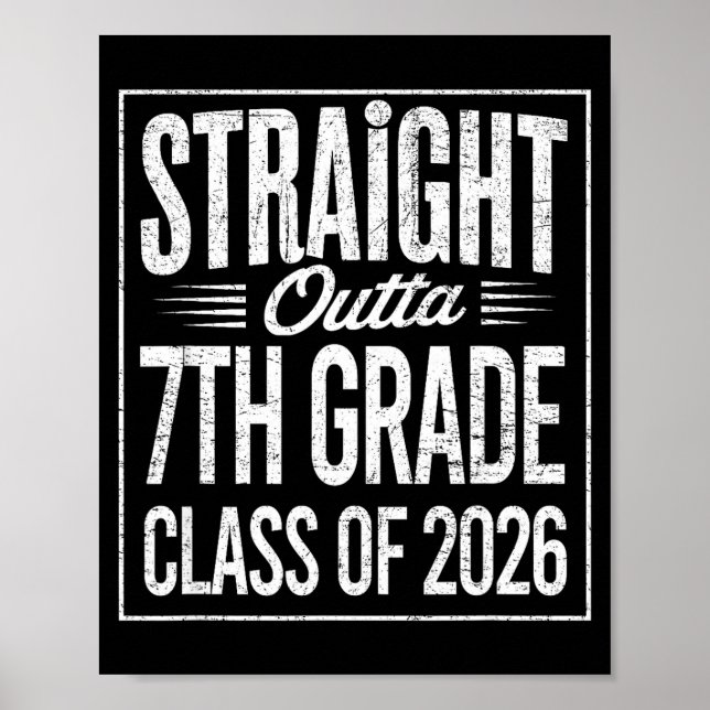 Straight outta 7th grade graduation class of 2026 poster (Front)
