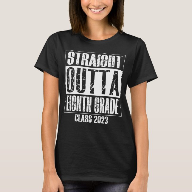 Straight Outta 8th Eighth Grade Preschool Graduati T-Shirt (Front)