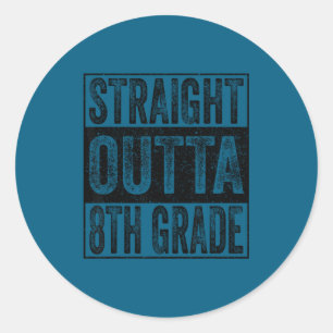 Straight outta 8th grade class 2026 graduate classic round sticker
