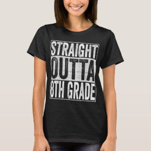 Straight Outta 8th Grade Graduate 2026 Eighth Grad T-Shirt