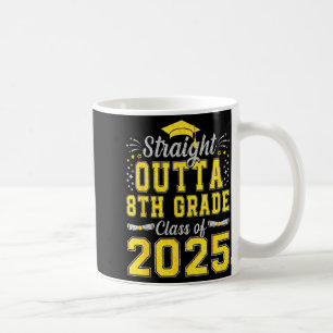 Straight outta 8th grade graduation class of 2025 coffee mug
