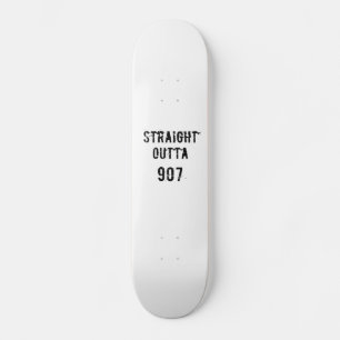 Straight Outta 907 Skateboard Deck - Black Text