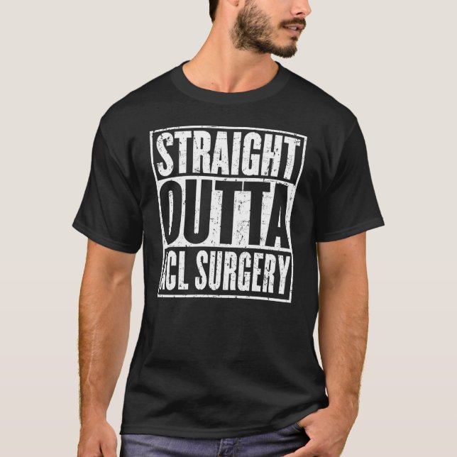  Straight Outta Acl Surgery Knee Joint Recovery T-Shirt (Front)