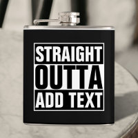 STRAIGHT OUTTA - add your text here/create own