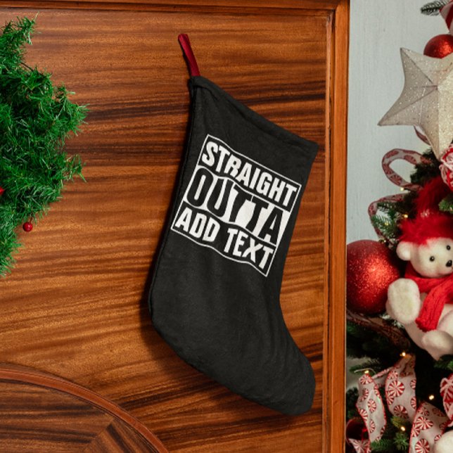 STRAIGHT OUTTA - add your text here/create own Small Christmas Stocking (Creator Uploaded)