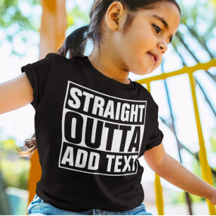 STRAIGHT OUTTA - add your text here/create own T-Shirt