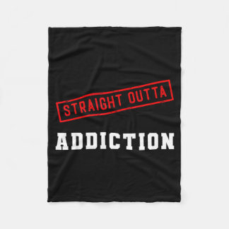 Straight outta addiction graduation sobriety fleece blanket