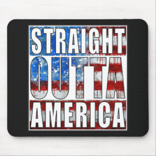 Straight Outta America.jpg Mouse Pad