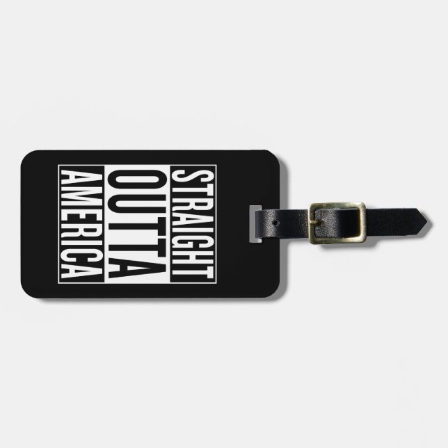 straight outta America Luggage Tag (Front Horizontal)