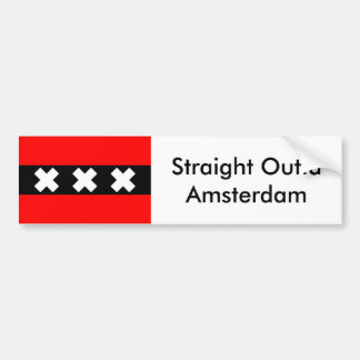 Straight Outta Amsterdam bumpersticker Bumper Sticker