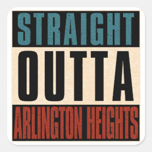 Straight Outta Arlington Heights Illinois IL Square Sticker