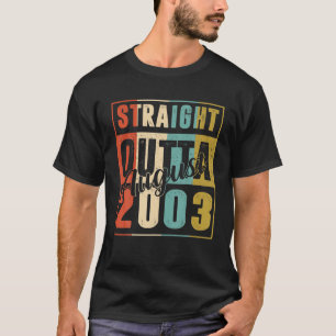 Straight Outta August 2003 Retro 17 Year Old 17Th T-Shirt
