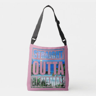 Straight Outta Bahamas Crossbody Bag