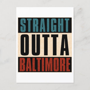 Straight Outta Baltimore Maryland MD Holiday Postcard